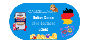 Online Casino ohne deutsche Lizenz